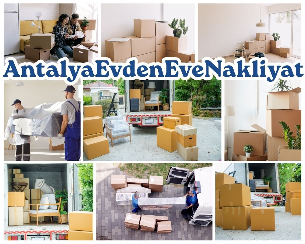 Antalya Dörtyol Evden Eve Taşıma
